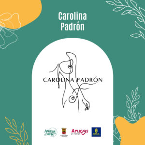 Carolina Padrón - Expositor - Arucas es Arte Showroom Carolina Padrón - Expositor - Arucas es Arte Showroom